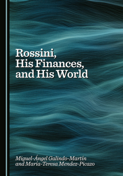 Hardcover Rossini, His Finances, and His World Book