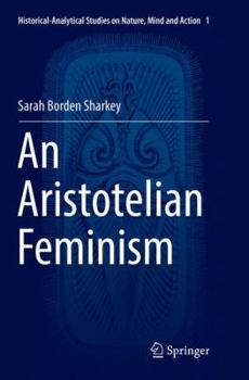 Paperback An Aristotelian Feminism Book