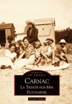 Paperback Carnac, la Trinité-sur-Mer, Plouharnel [French] Book