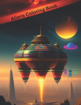 Paperback Aliens Coloring Book: For Adults Book