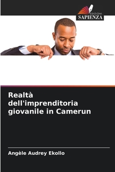Paperback Realtà dell'imprenditoria giovanile in Camerun [Italian] Book