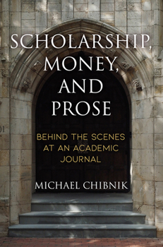 Hardcover Scholarship, Money, and Prose: Behind the Scenes at an Academic Journal Book