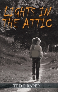 Hardcover Lights in the Attic Book