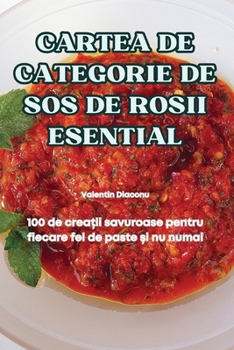 Cartea de Categorie de SOS de Rosii Esential (Romanian Edition)