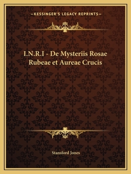 Paperback I.N.R.I - de Mysteriis Rosae Rubeae Et Aureae Crucis Book