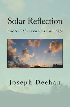 Paperback Solar Reflection: Poetic Observations on Life Book