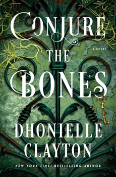 Conjure the Bones: A Novel (The Immortal Wards, 1)