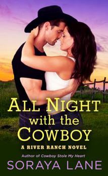 Mass Market Paperback All Night with the Cowboy: A River Ranch Novel Book