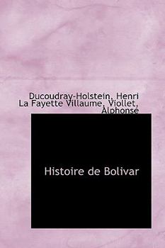 Paperback Histoire de Bolivar Book