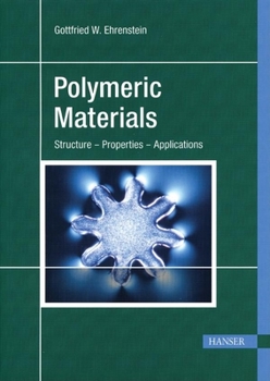 Paperback Polymeric Materials: Structure, Properties, Applications Book