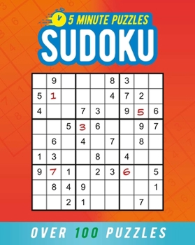 Paperback 5 Minute Puzzles: Sudoku: Over 100 Puzzles Book
