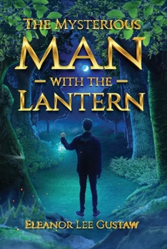 Paperback The Mysterious Man with the Lantern Book