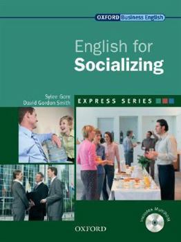 English for Socializing - Book  of the Oxford Business English Express: Work Skills