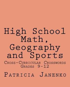 Paperback High School Math, Geography and Sports: Volume 2: Student Crossword Puzzles Grades 9 - 12 Book