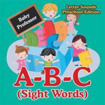 Paperback A-B-C (Sight Words) Letter Sounds Preschool Edition Book