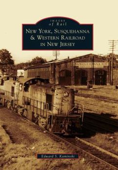 Paperback New York, Susquehanna & Western Railroad in New Jersey Book