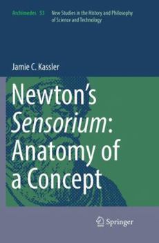 Paperback Newton's Sensorium: Anatomy of a Concept Book