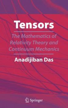 Hardcover Tensors: The Mathematics of Relativity Theory and Continuum Mechanics Book