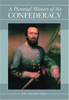 Hardcover A Pictorial History of the Confederacy Book