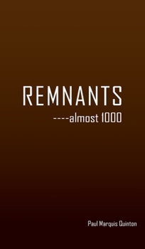 Hardcover REMNANTS ----almost 1000 Book