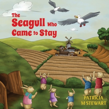 Paperback The Seagull Who Came To Stay Book