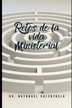 Paperback Retos de la vida ministerial: Gestión eficiente para el Desarrollo del Ministerio [Spanish] Book