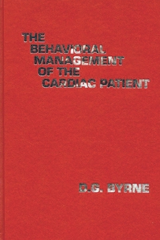 Hardcover The Behavioral Management of the Cardiac Patient Book