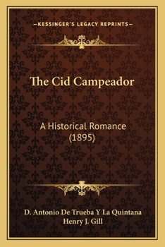 Paperback The Cid Campeador: A Historical Romance (1895) Book