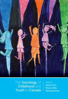 Paperback The Sociology of Childhood and Youth in Canada Book