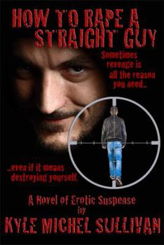 How To Rape A Straight Guy (Boner Book)