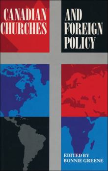 Paperback Canadian Churches and Foreign Policy Book