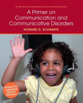 Paperback A Primer on Communication and Communicative Disorders Book