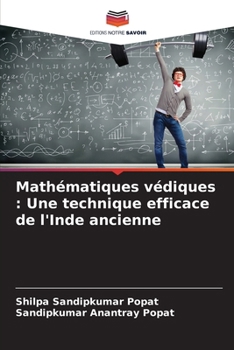 Paperback Mathématiques védiques: Une technique efficace de l'Inde ancienne [French] Book