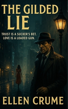 Paperback The Gilded Lie Book