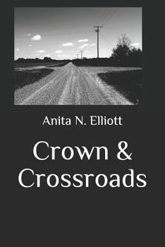 Paperback Crown & Crossroads Book