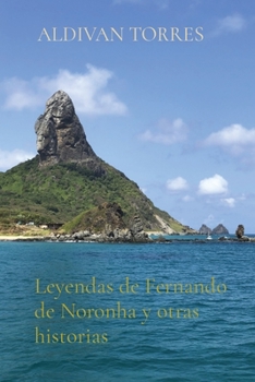 Paperback Leyendas de Fernando de Noronha y otras historias [Spanish] Book