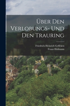 Paperback Über den Verlobungs- und den Trauring [German] Book