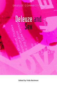 Deleuze and Sex - Book  of the Deleuze Connections