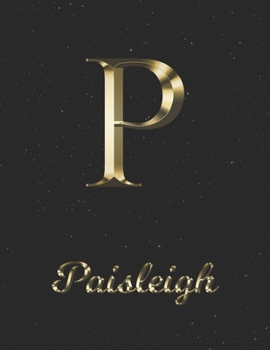 Paperback Paisleigh: 1 Year Daily Planner (12 Months) - Yellow Gold Effect Letter P Initial First Name - 2020 - 2021 - 365 Pages for Planni Book