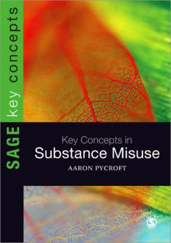 Paperback Key Concepts in Substance Misuse Book
