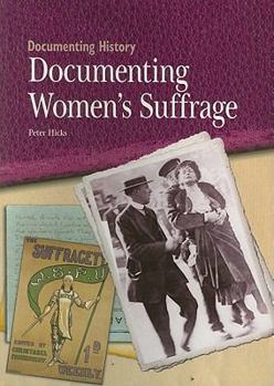 Paperback Documenting Women's Suffrage Book