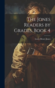 Hardcover The Jones Readers by Grades, Book 4 Book