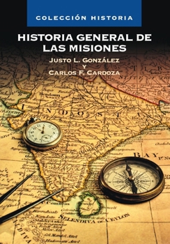 Paperback Historia General de Las Misiones [Spanish] Book