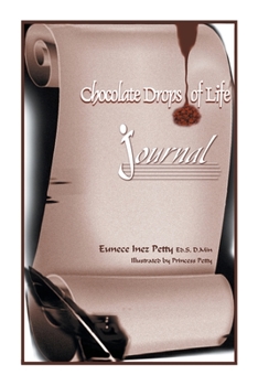 Paperback Chocolate Drops of Life: Journal Book