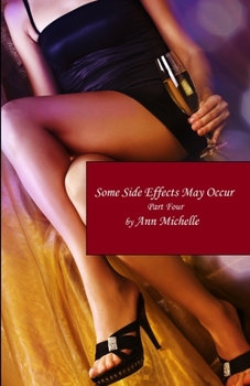 Paperback Some Side Effects May Occur: A Feminization Tale: Part Four Book