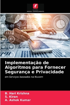 Paperback Implementação de Algoritmos para Fornecer Segurança e Privacidade [Portuguese] Book