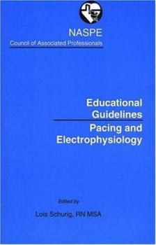 Paperback Educational Guidelines: Pacing and Electrophysiology Book