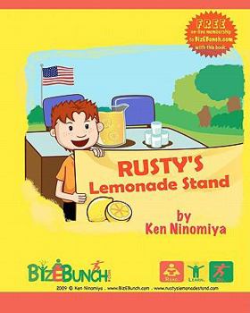 Paperback Rusty's Lemonade Stand: BizEBunch Stories Book