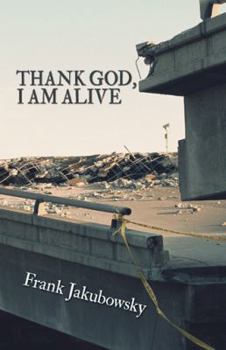 Paperback Thank God, I Am Alive Book