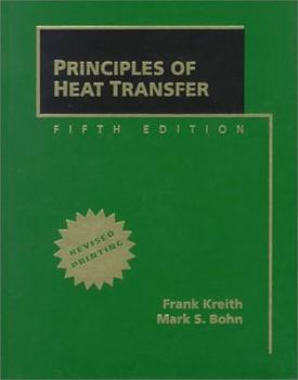 Hardcover Principles of Heat Transfer, Revised Printing Book